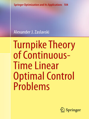 cover image of Turnpike Theory of Continuous-Time Linear Optimal Control Problems